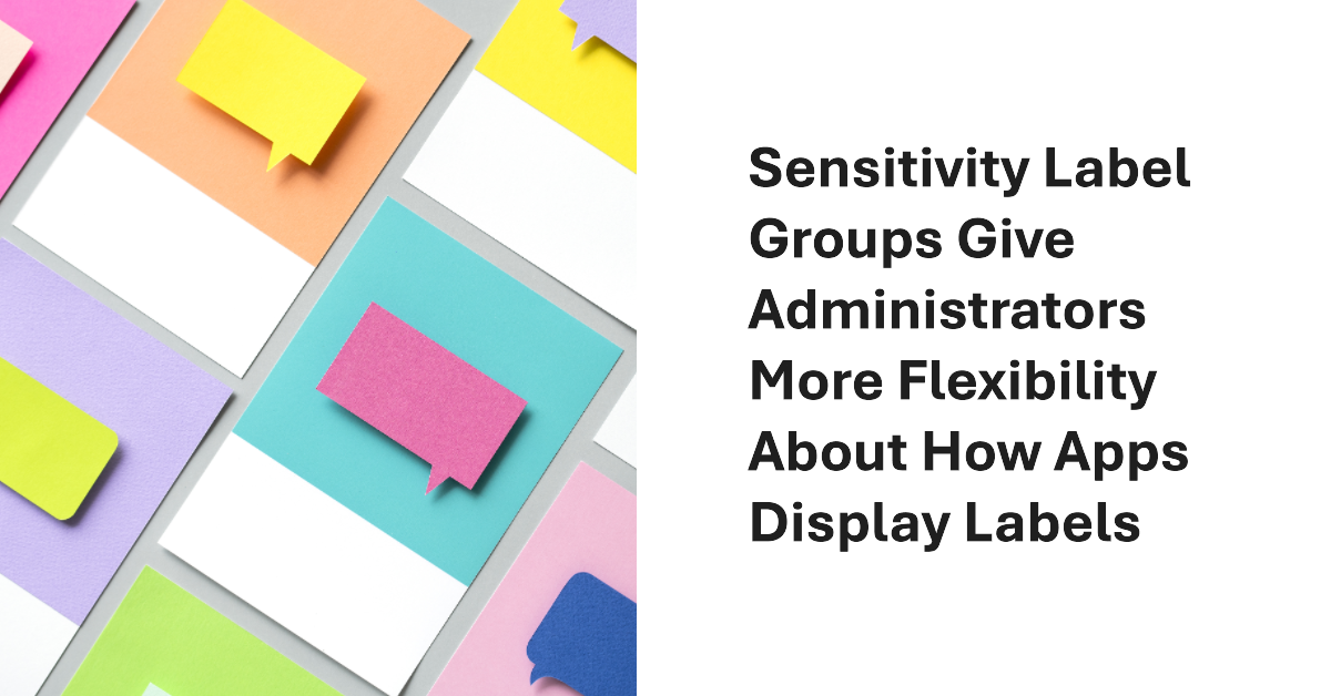 Sensitivity Labels Groups