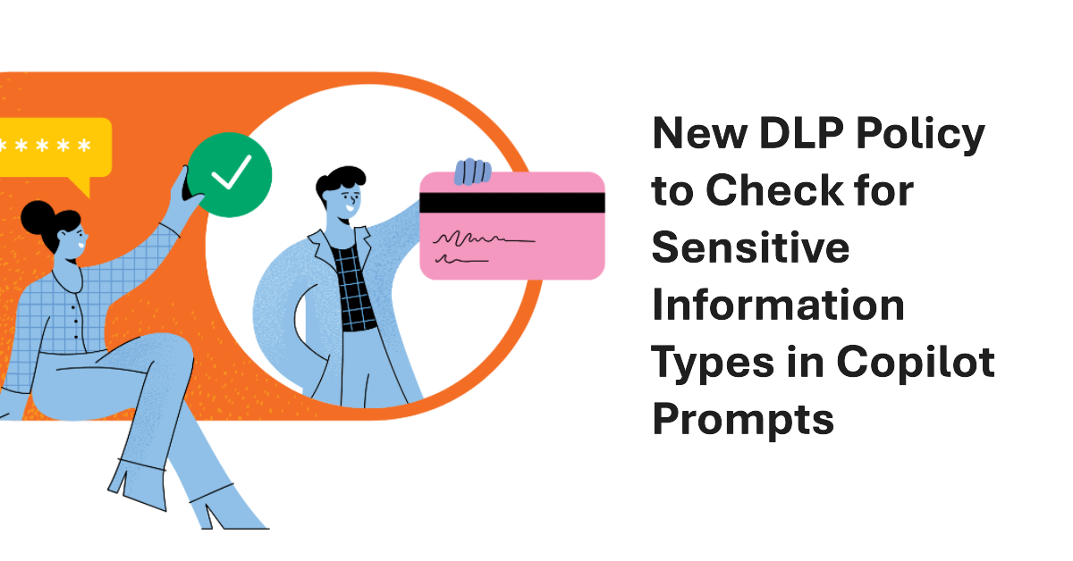 DLP Policy for Copilot Prompts.