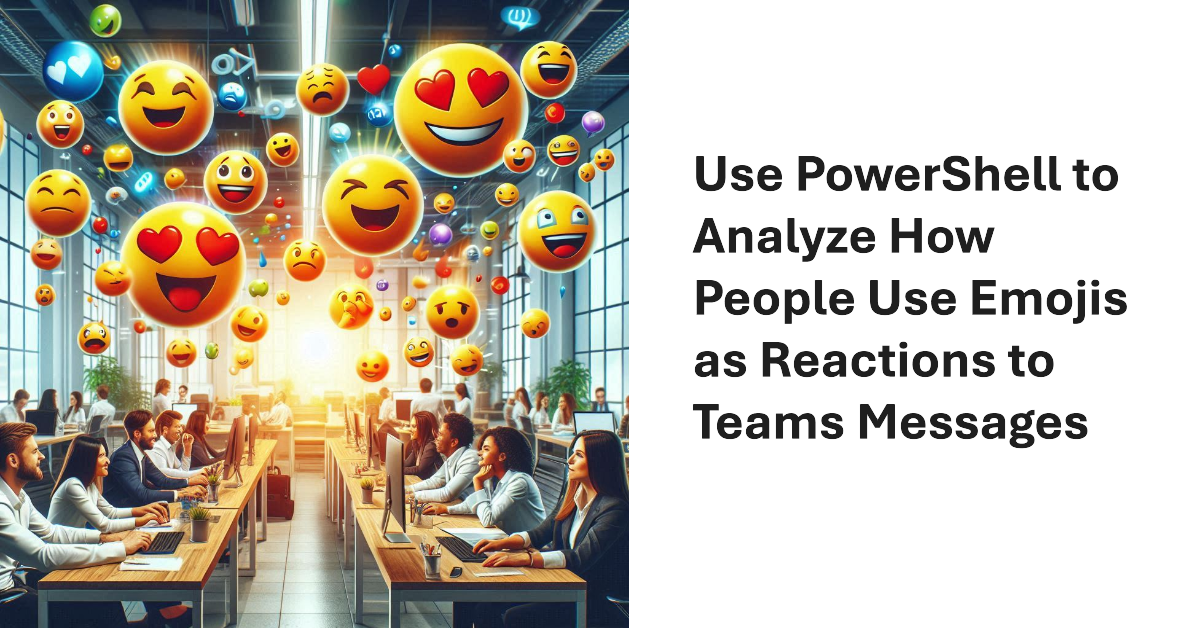 Teams Reactions and Emojis.