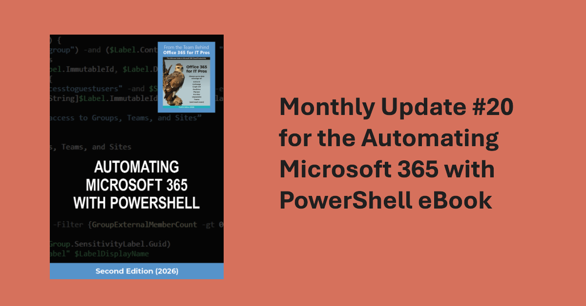 Automating Microsoft 365 with PowerShell Monthly Update #20.