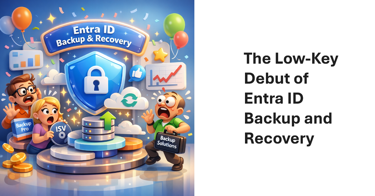 Entra ID Backup and Recovery.