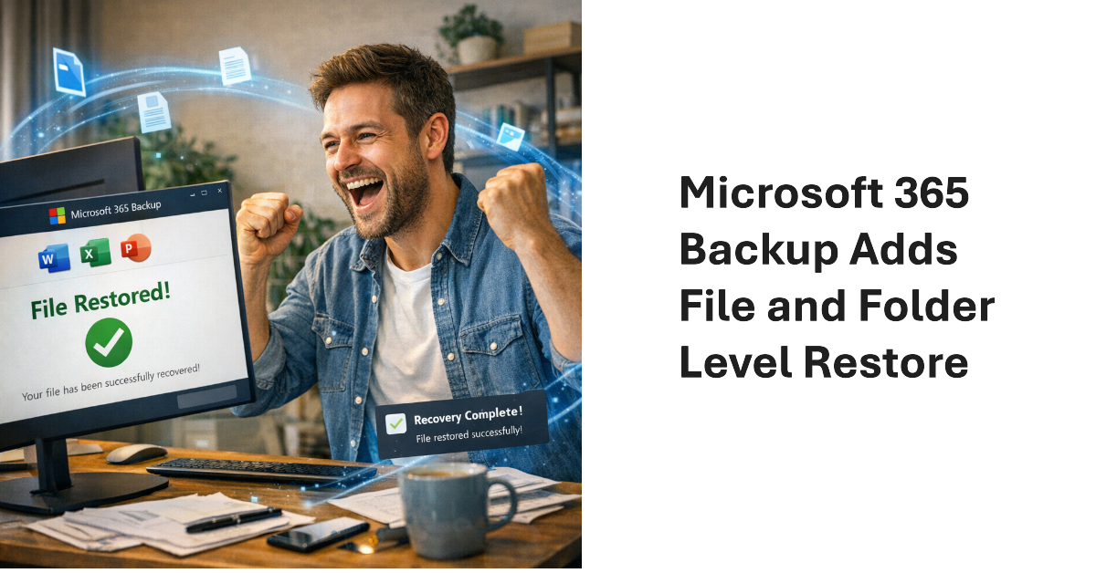 Microsoft 365 Backup File and Folder Restore.