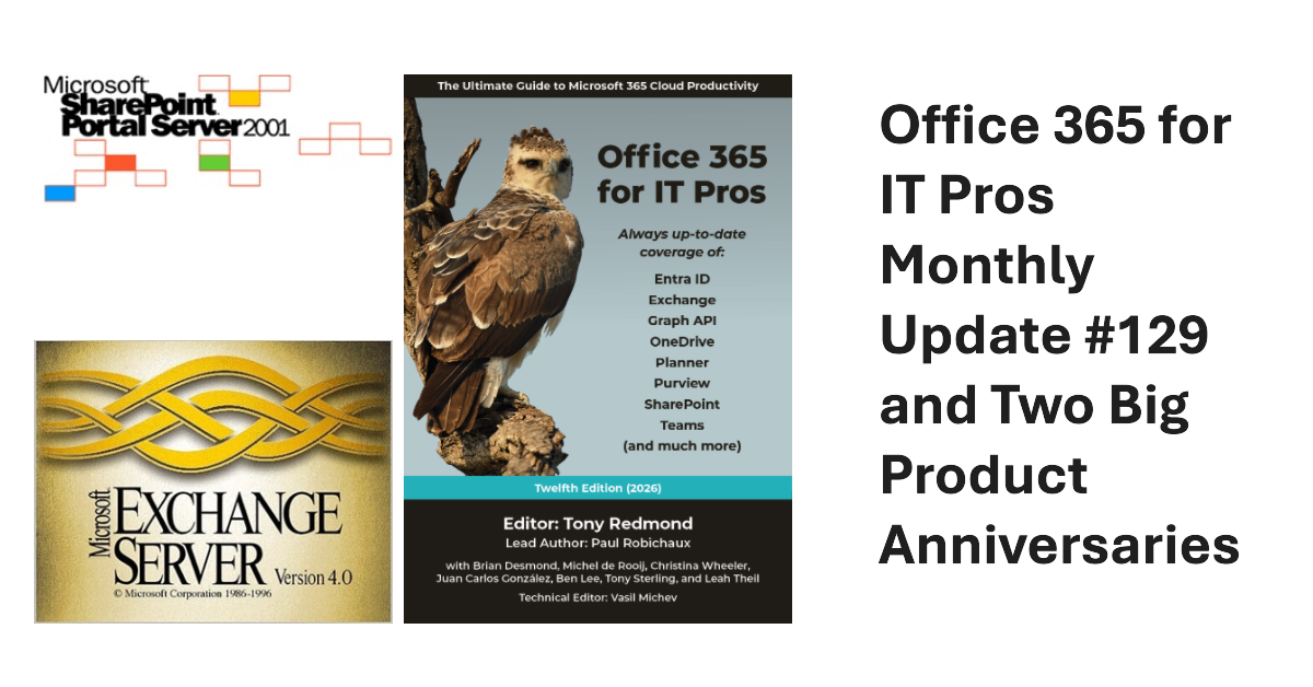 Office 365 for IT Pros Monthly Update 129.