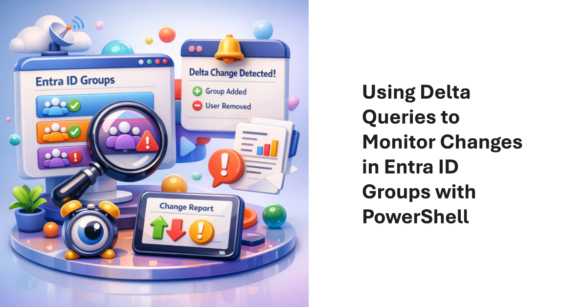 Delta Queries for Entra ID Groups.