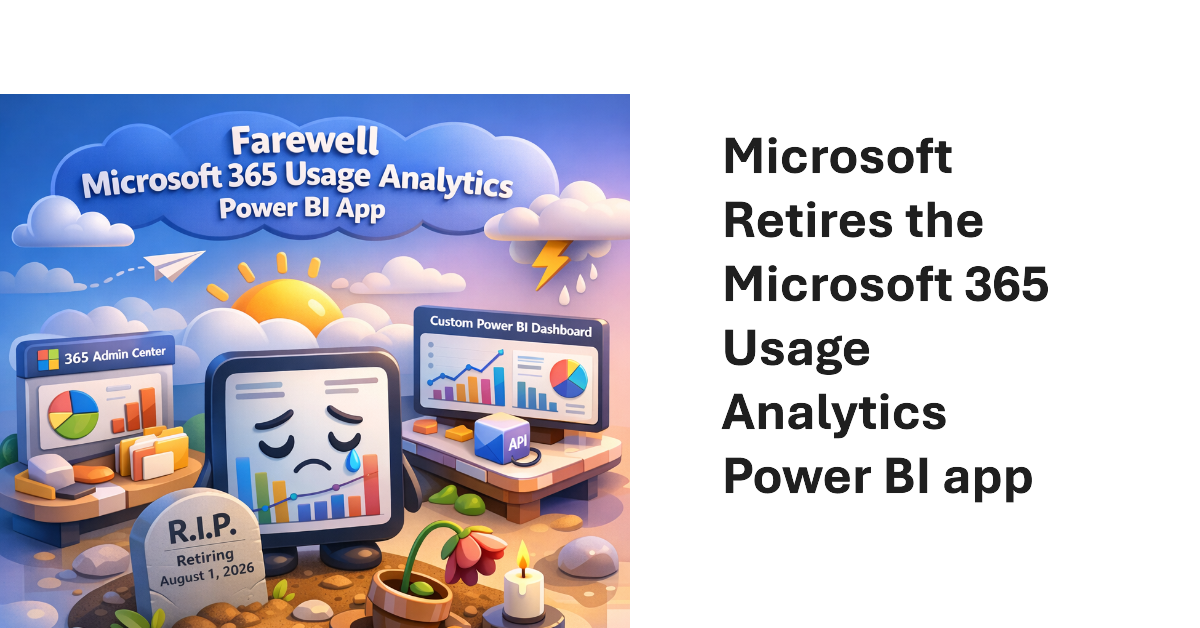 Microsoft 365 Usage Analytics Power BI app.