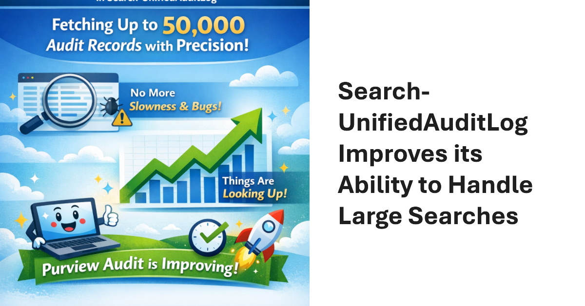 MoreRecordsAvailable for Search-UnifiedAuditLog.