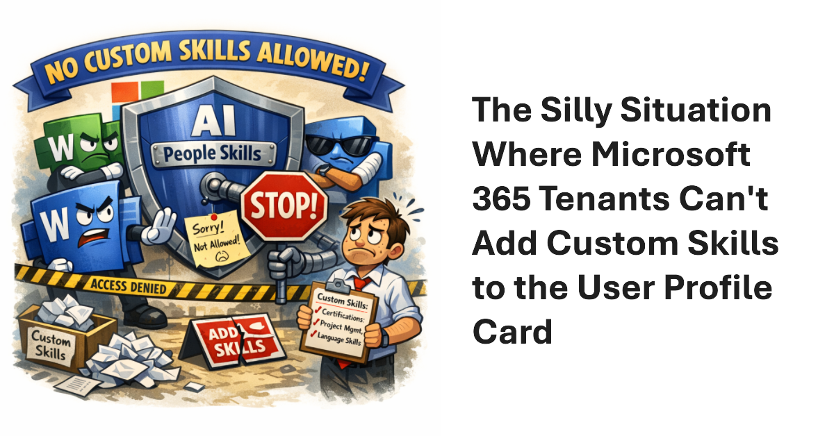 People Skills Silliness for Microsoft 365 Tenants