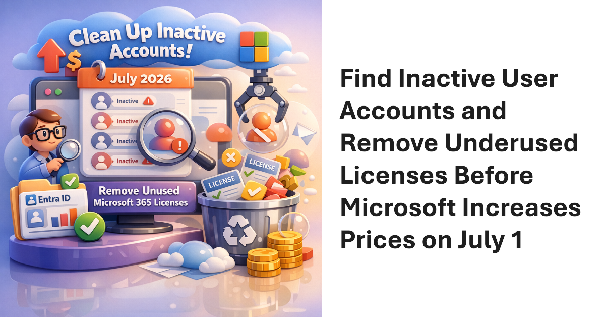 Find inactive accounts and remove underused licenses.
