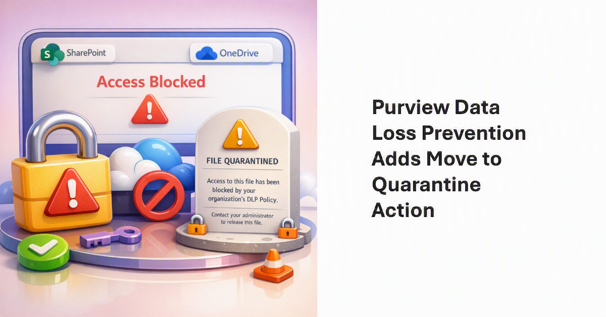 DLP Move to Quarantine.